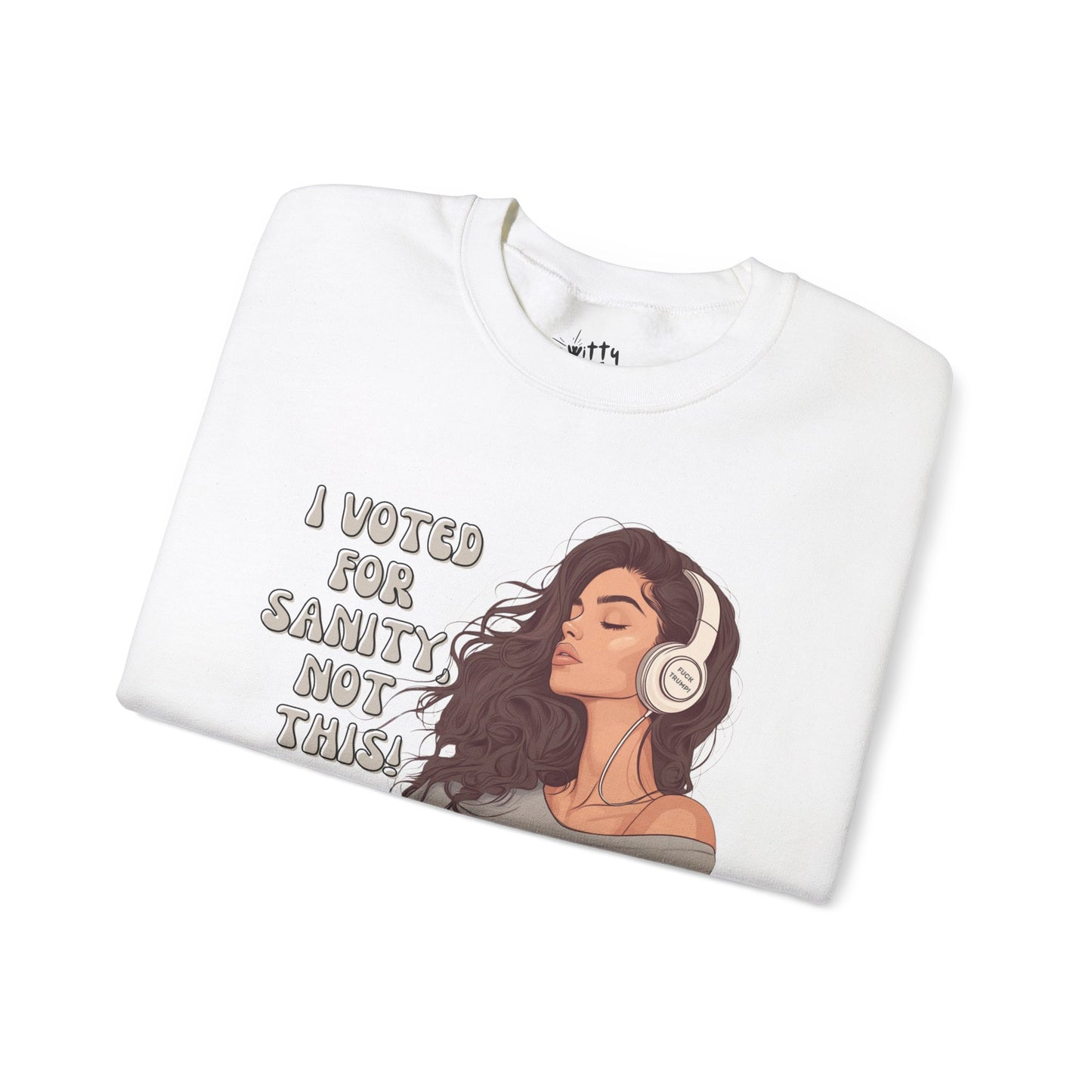 "I Voted for Sanity" Fearless Women Unisex Crewneck Sweatshirt - Available in 4 Colors