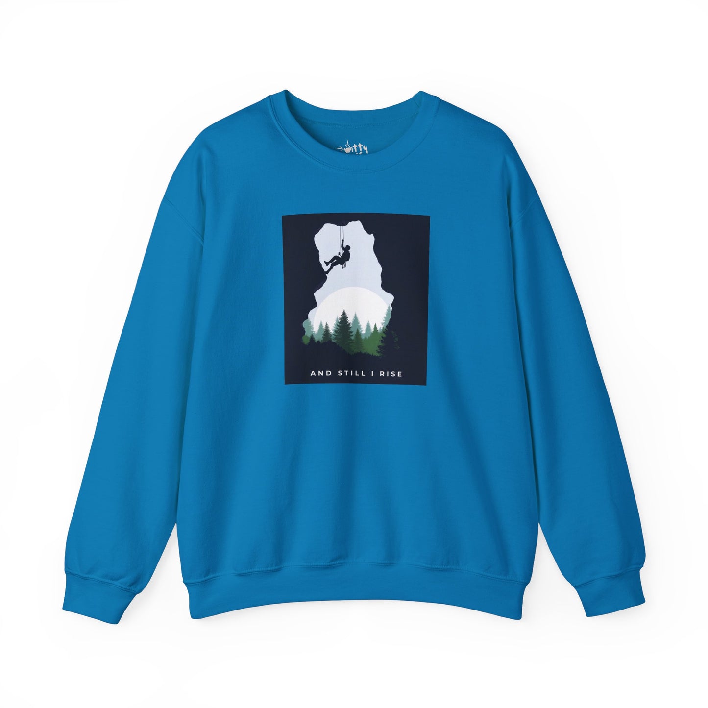 “And Still I Rise” Unisex Crewneck Sweatshirt - Available in 5 Colors