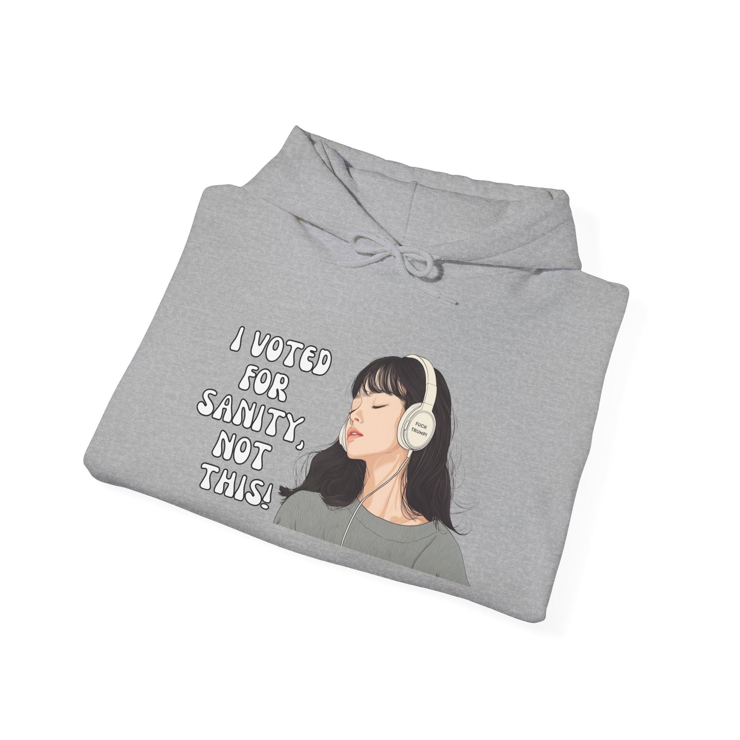 "I Voted for Sanity" Fearless Women Unisex Hoodie - Available in 5 Colors