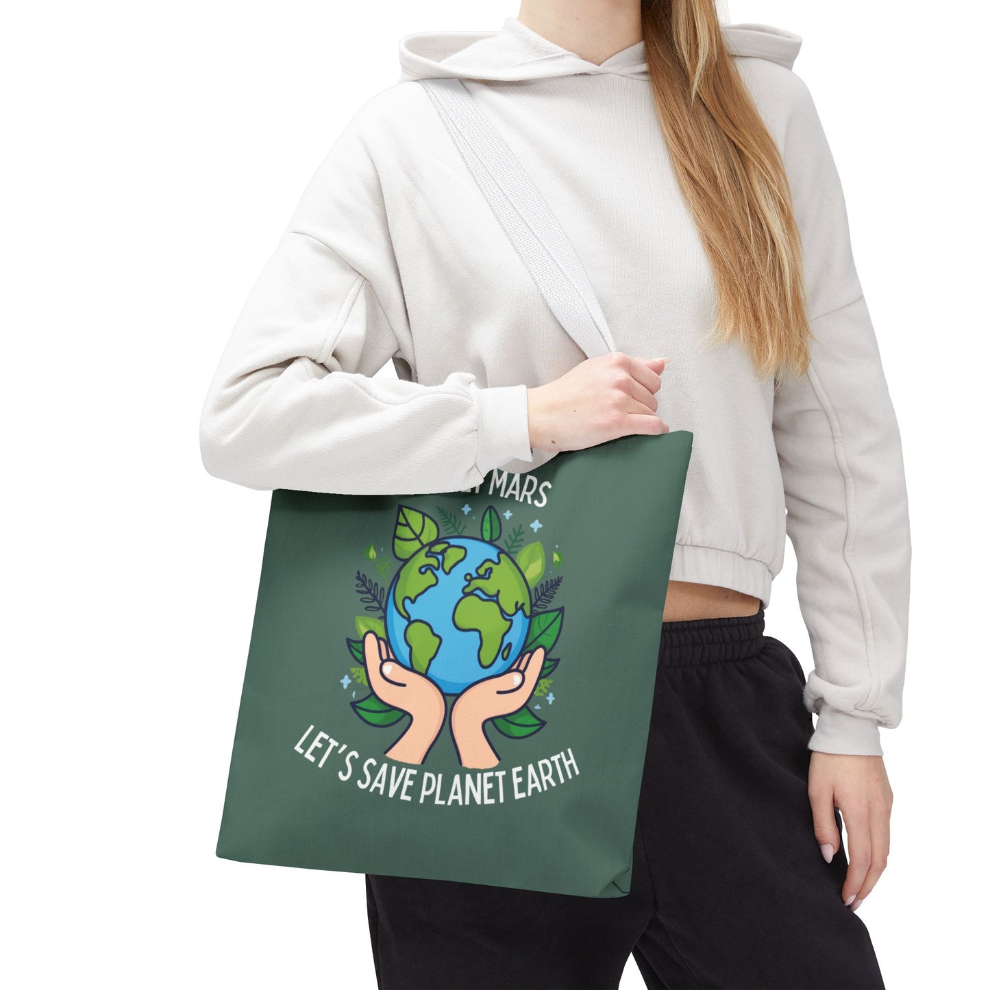“Forget Mars” Nature Lover Tote Bag - 3 Sizes (Green)