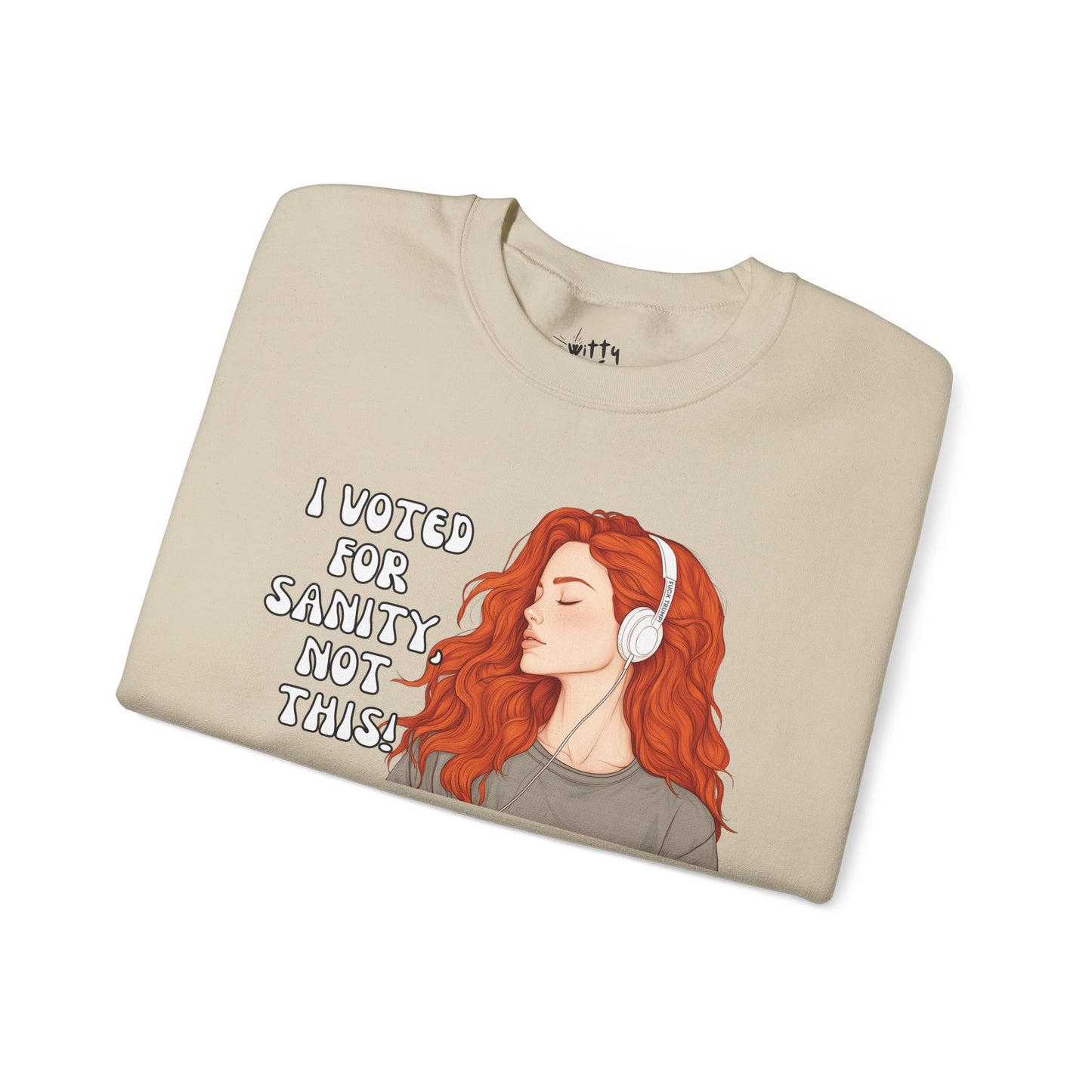 "I Voted for Sanity" Fearless Women Unisex Crewneck Sweatshirt - Available in 4 Colors