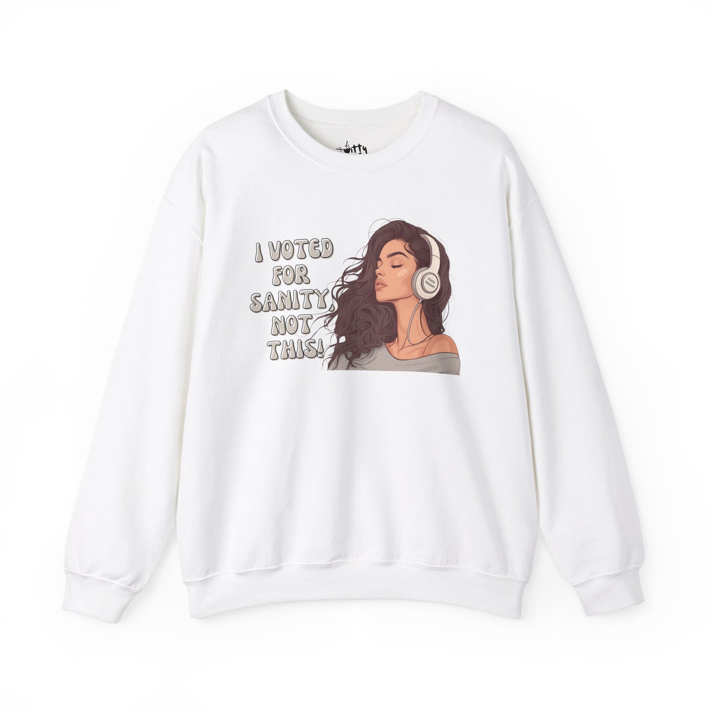 "I Voted for Sanity" Fearless Women Unisex Crewneck Sweatshirt - Available in 4 Colors