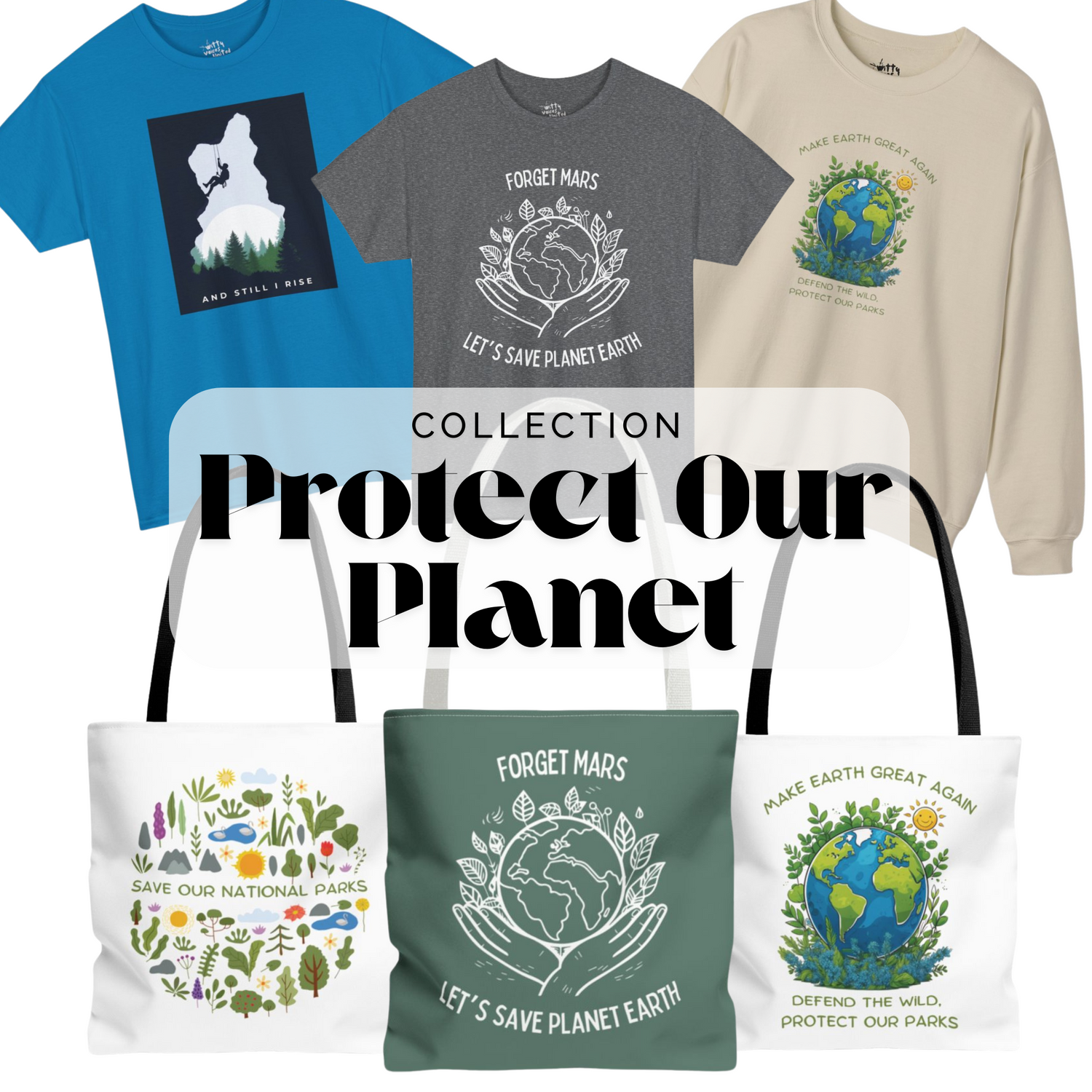 Protect Our Planet Collection