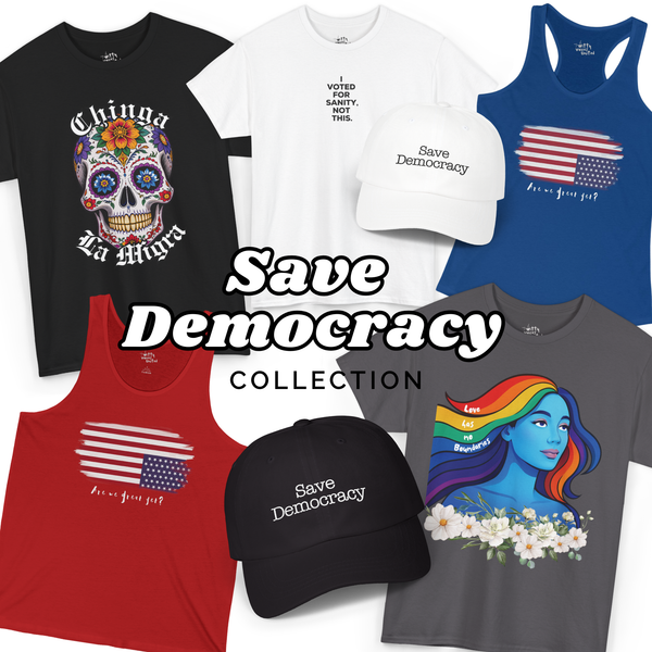 Save Democracy Collection