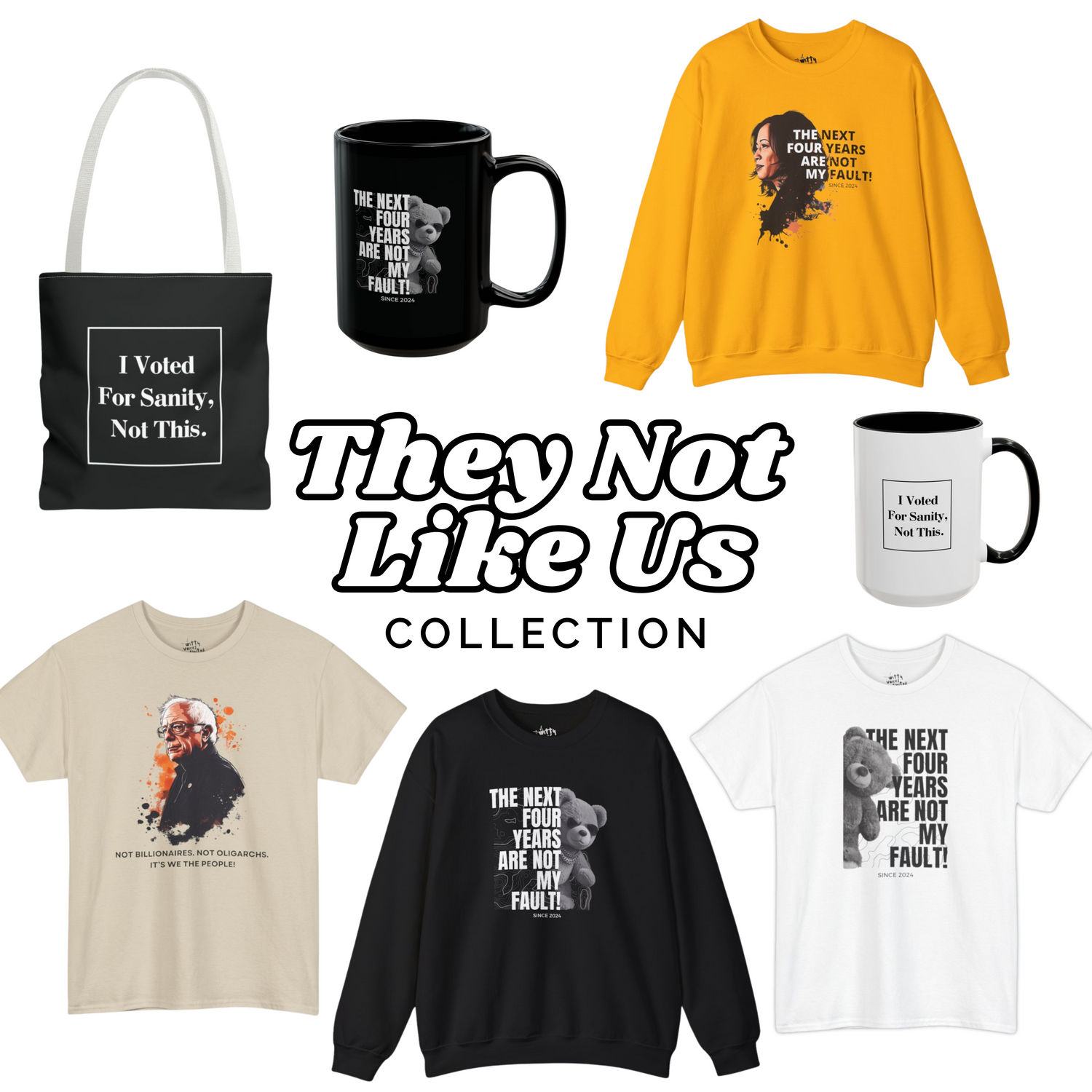 They Not Like Us Collection