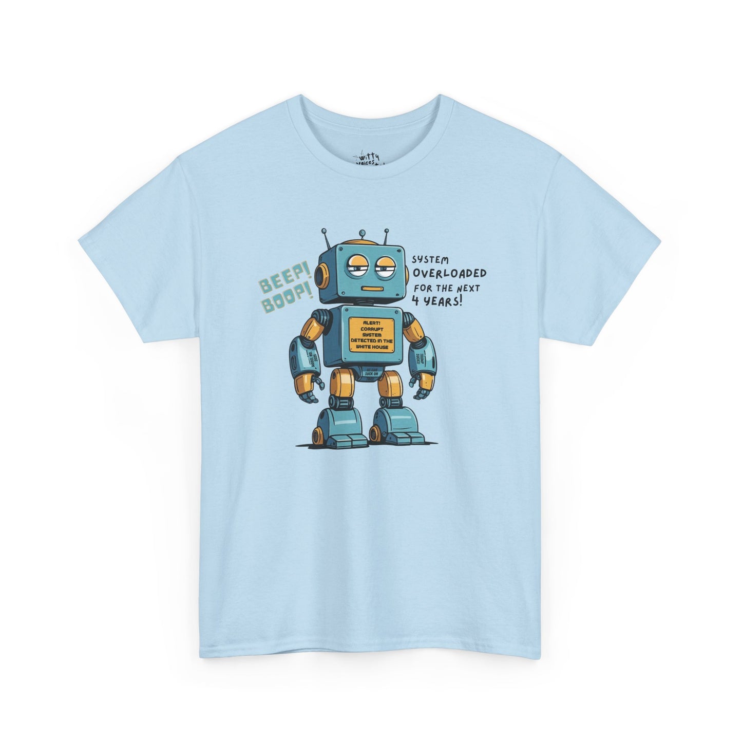 "System Overloaded!" Anti-Corruption Robot Unisex Cotton T-Shirt - Available in 7 Colors