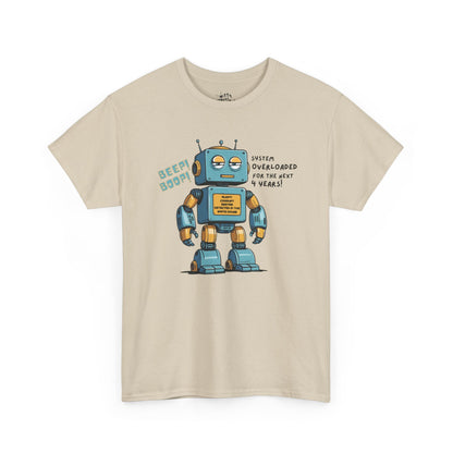 "System Overloaded!" Anti-Corruption Robot Unisex Cotton T-Shirt - Available in 7 Colors