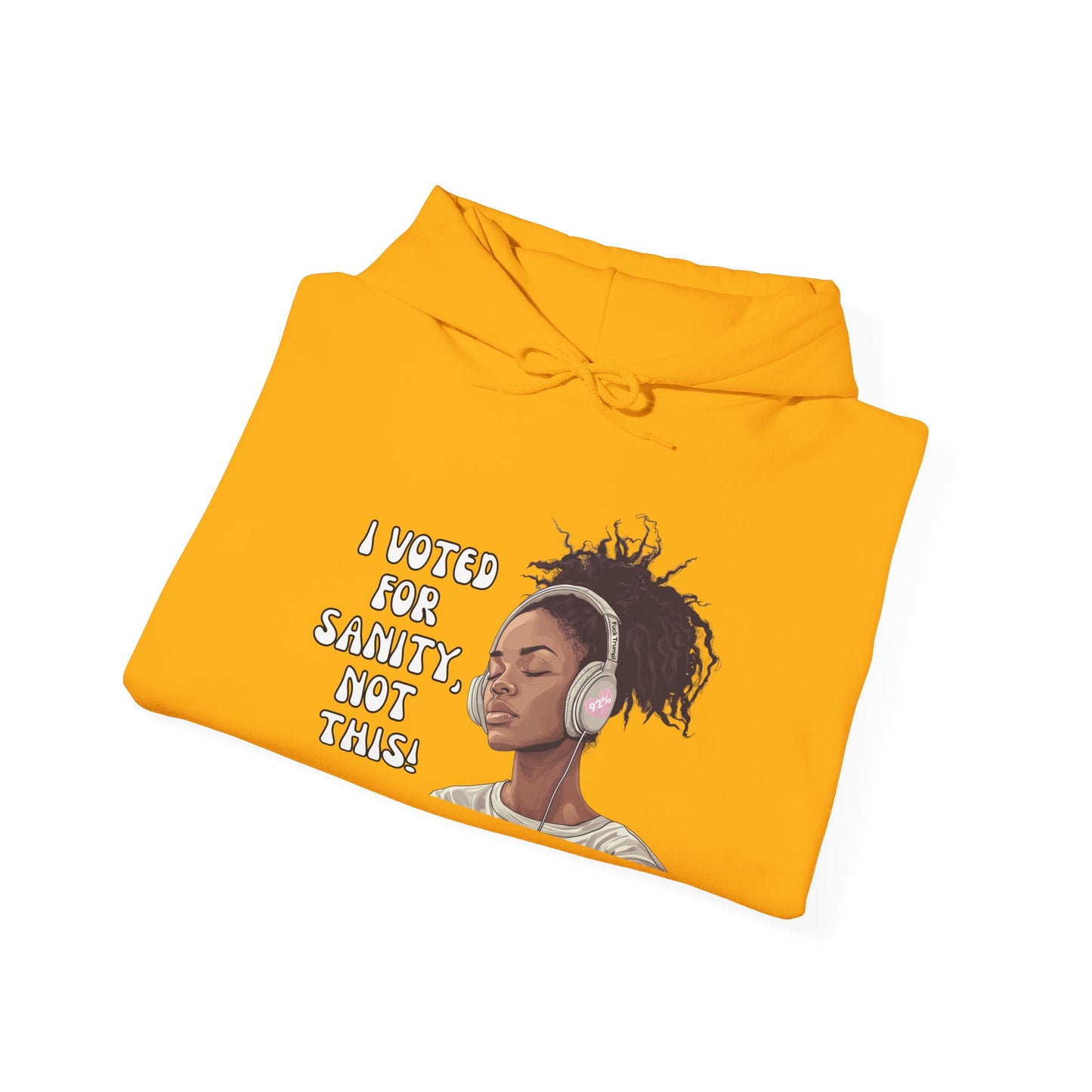 "I Voted for Sanity" Fearless Women Unisex Hoodie - Available in 5 Colors