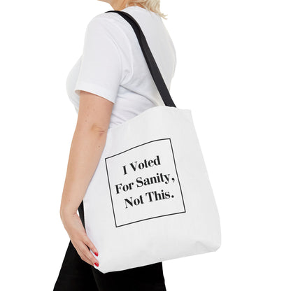 "I Voted for Sanity, Not This." Minimalist Tote Bag – 3 Sizes