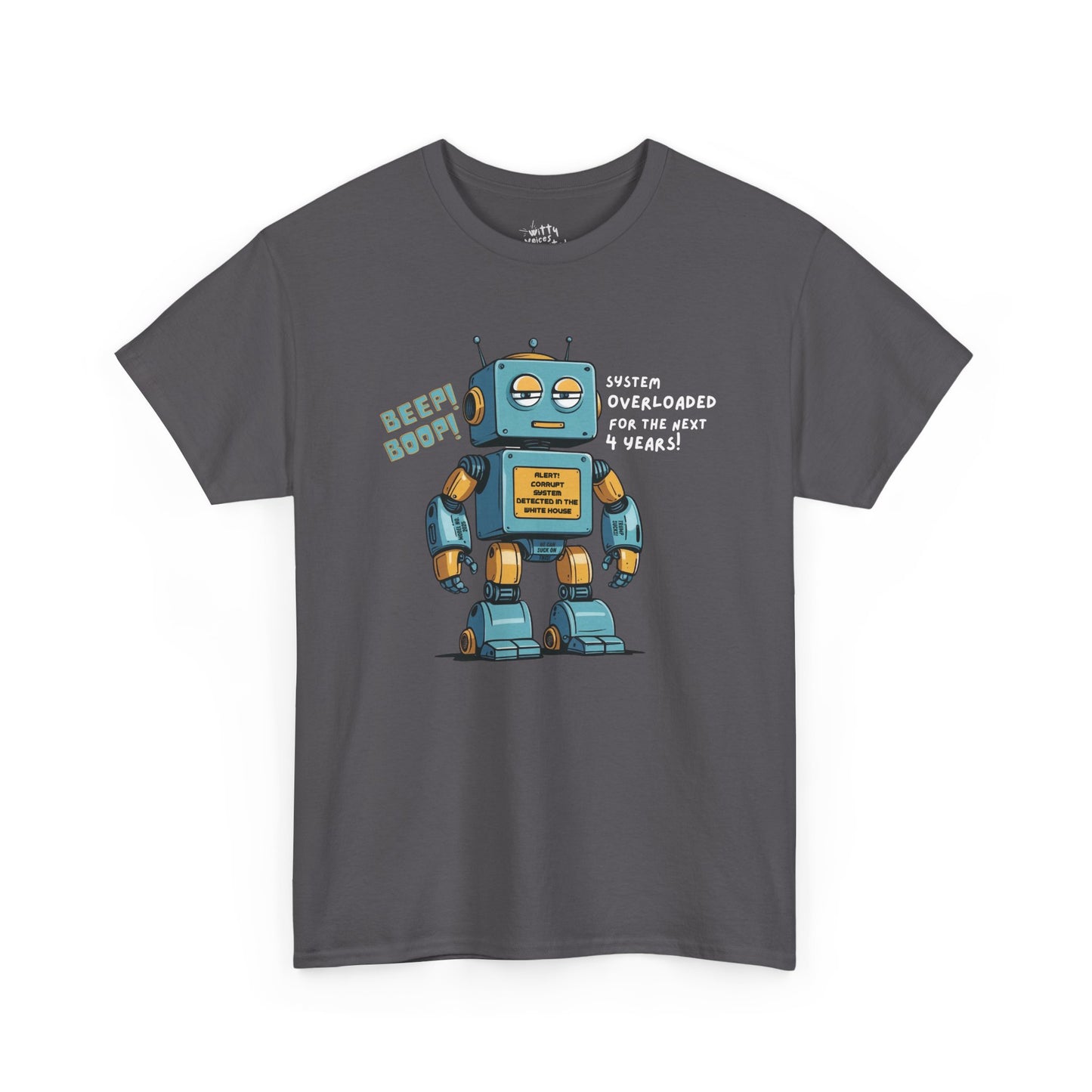 "System Overloaded!" Anti-Corruption Robot Unisex Cotton T-Shirt - Available in 7 Colors