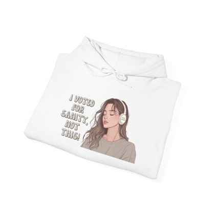 "I Voted for Sanity" Fearless Women Unisex Hoodie - Available in 4 Colors