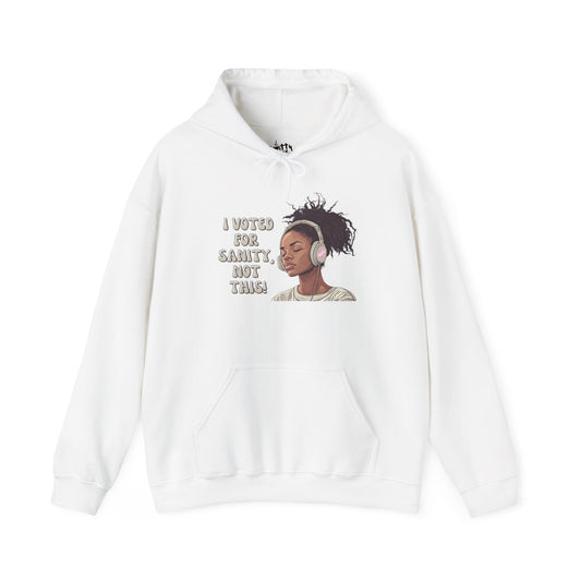 "I Voted for Sanity" Fearless Women Unisex Hoodie - Available in 5 Colors