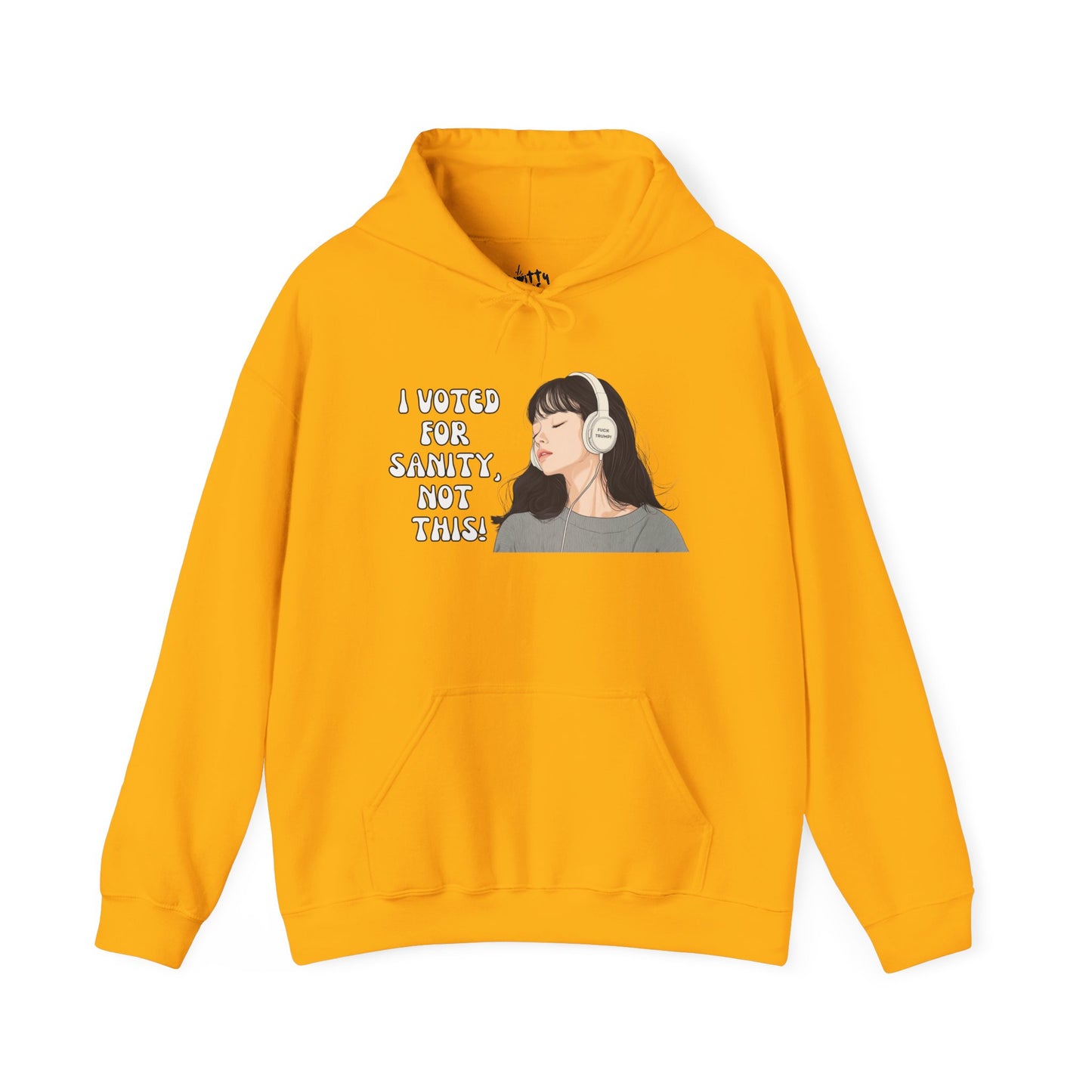 "I Voted for Sanity" Fearless Women Unisex Hoodie - Available in 5 Colors