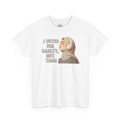 "I Voted for Sanity" Fearless Women Unisex Cotton T-Shirt - Available in 5 Colors