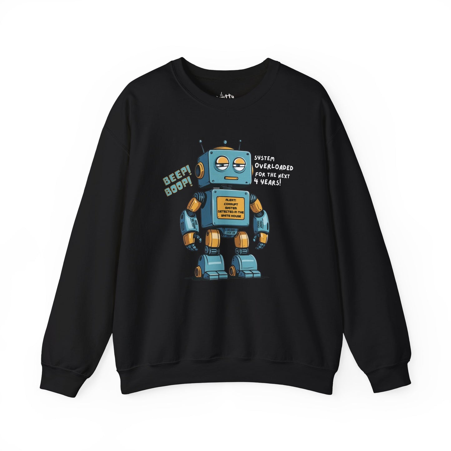 "System Overloaded!" Anti-Corruption Robot Unisex Crewneck Sweatshirt - Available in 6 Colors