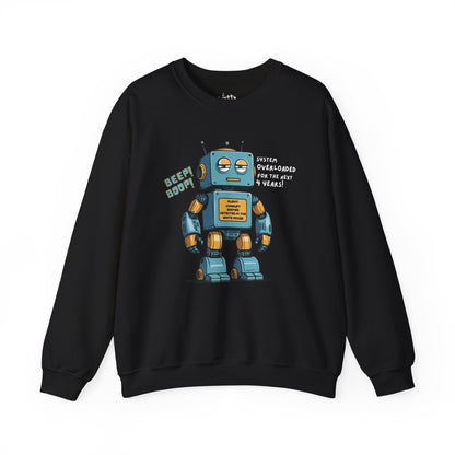"System Overloaded!" Anti-Corruption Robot Unisex Crewneck Sweatshirt - Available in 6 Colors