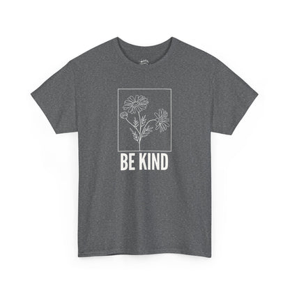 "Be Kind" Minimalist Floral Unisex Cotton T-Shirt - Available in 5 Colors