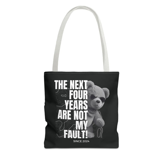 "Not My Fault!" Gangsta Teddy Bear Tote Bag – 3 Sizes
