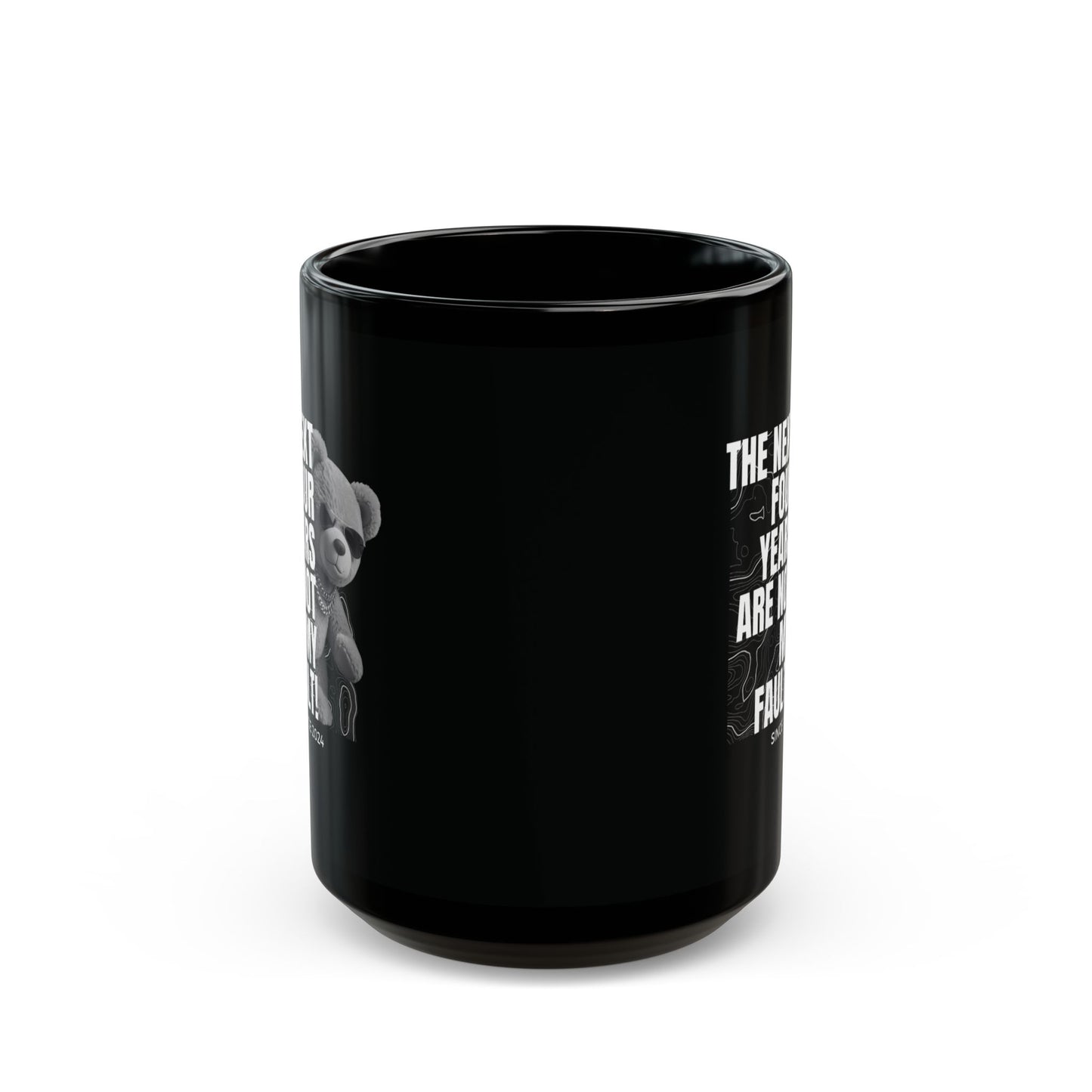 "Not My Fault!" Gangsta Teddy Bear – Black Ceramic Mug (15oz)