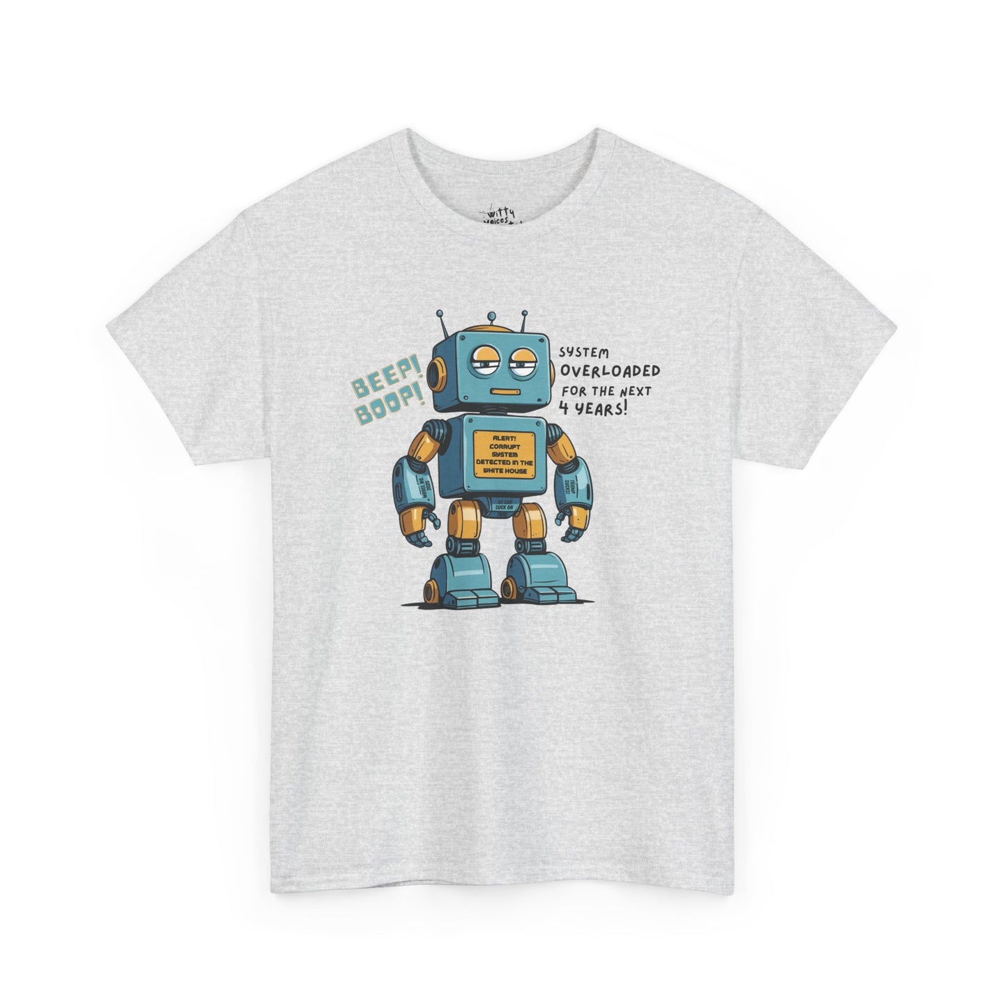 "System Overloaded!" Anti-Corruption Robot Unisex Cotton T-Shirt - Available in 7 Colors