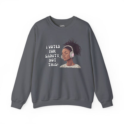 "I Voted for Sanity" Fearless Women Unisex Crewneck Sweatshirt - Available in 4 Colors