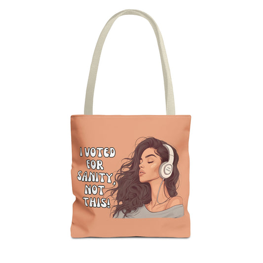 "I Voted for Sanity" Fearless Women Tote Bag – 3 Sizes