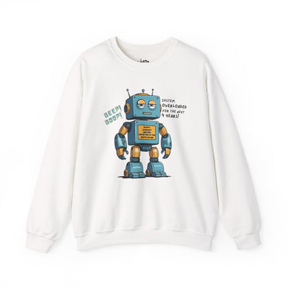 "System Overloaded!" Anti-Corruption Robot Unisex Crewneck Sweatshirt - Available in 6 Colors