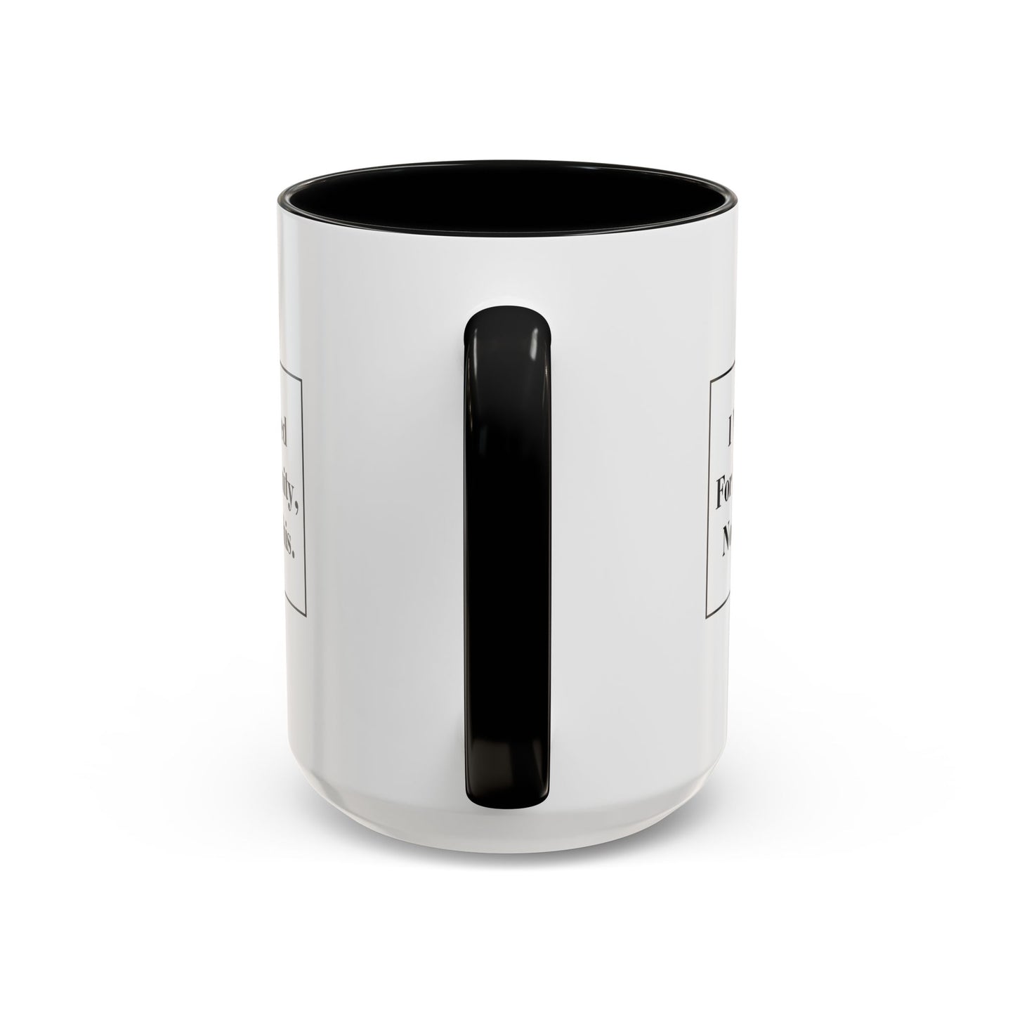 "I Voted For Sanity, Not This" – Two-Tone Ceramic Mug (15oz)