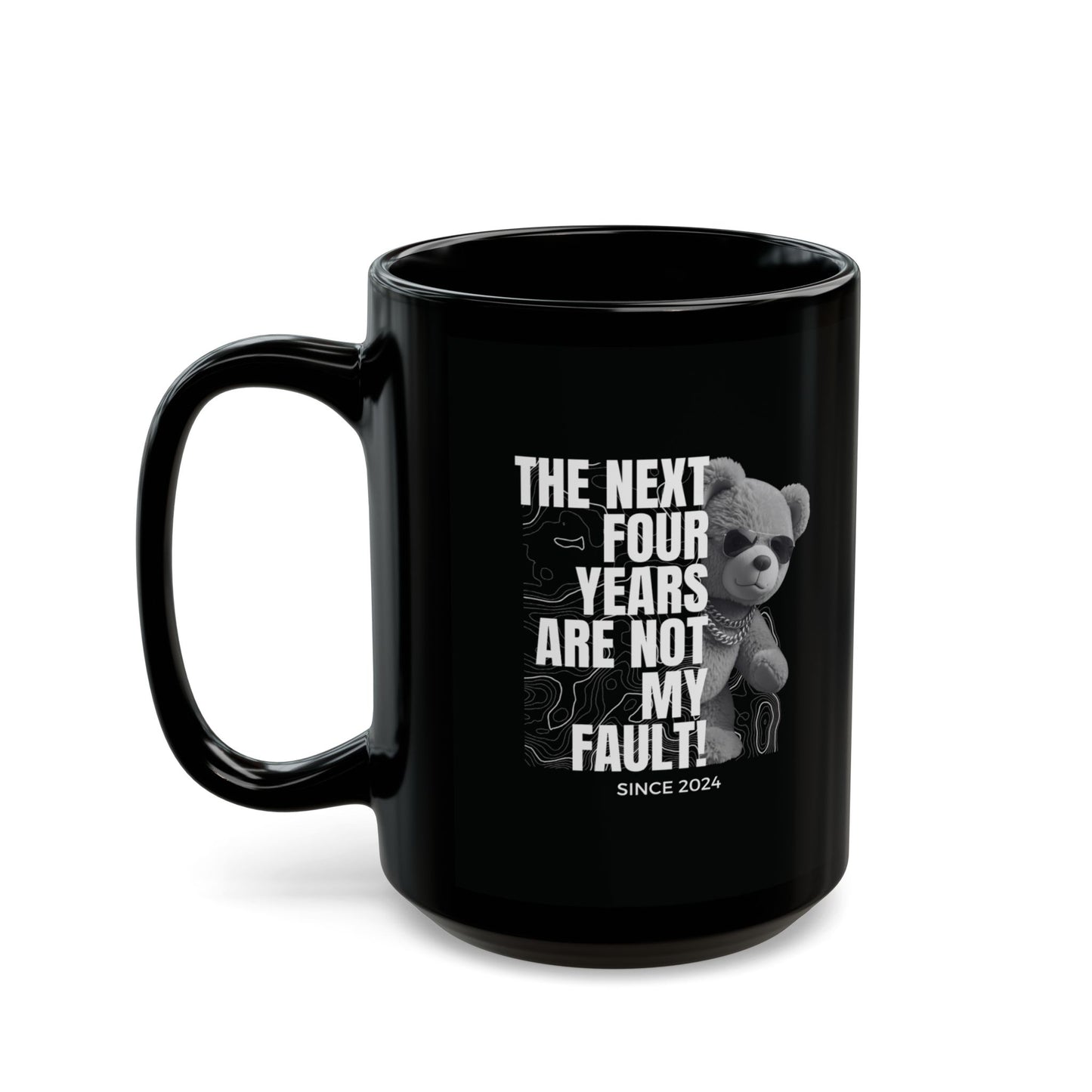 "Not My Fault!" Gangsta Teddy Bear – Black Ceramic Mug (15oz)