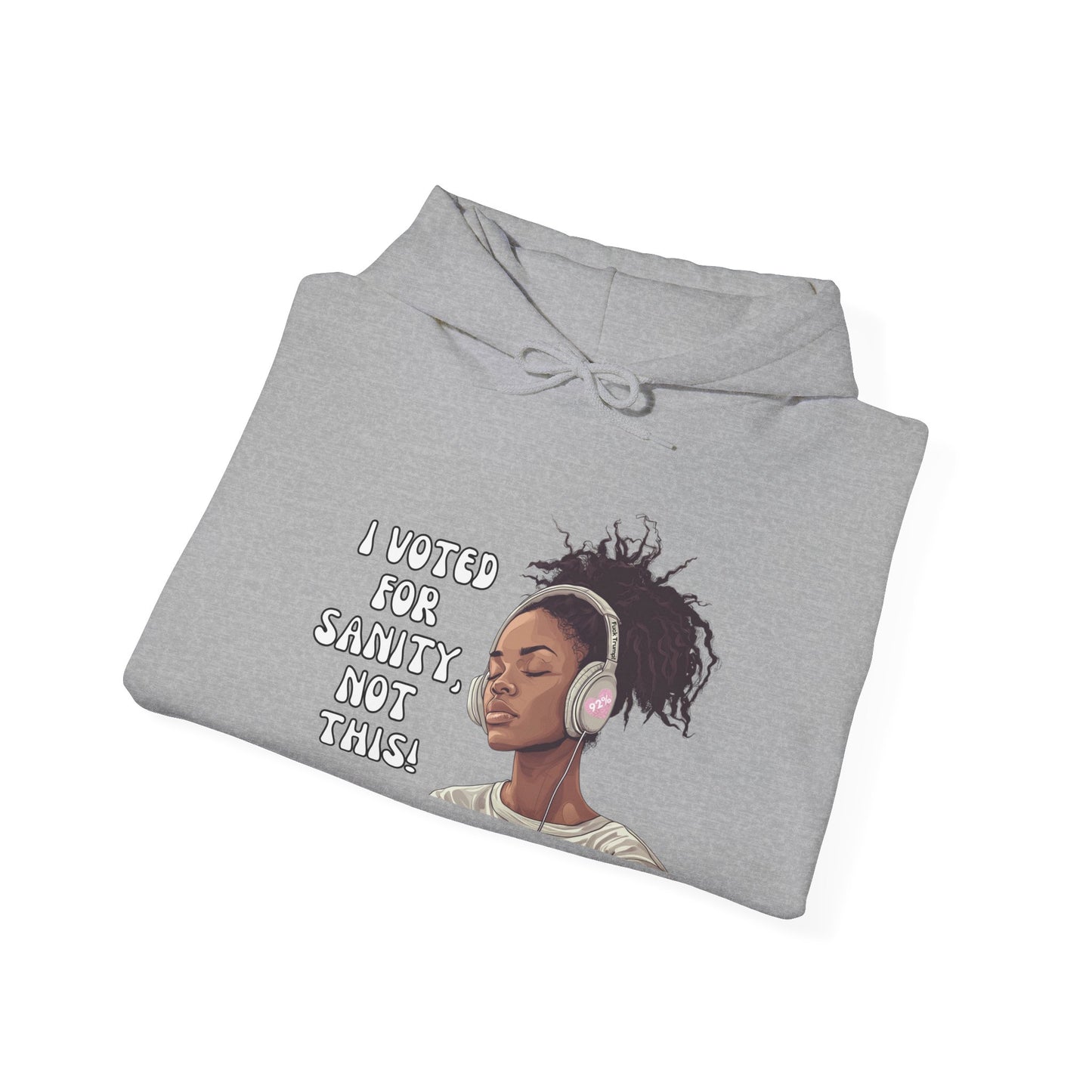 "I Voted for Sanity" Fearless Women Unisex Hoodie - Available in 5 Colors