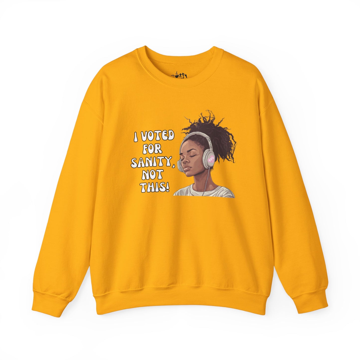 "I Voted for Sanity" Fearless Women Unisex Crewneck Sweatshirt - Available in 4 Colors