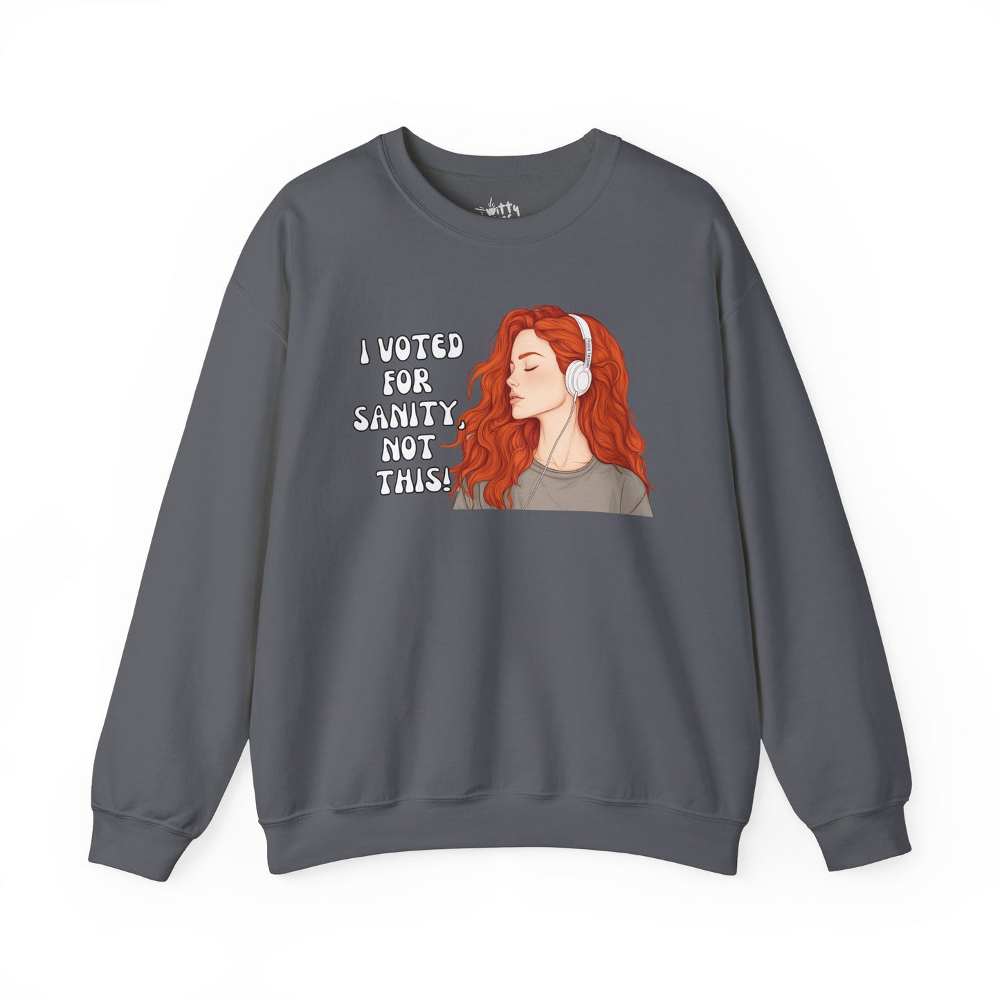 "I Voted for Sanity" Fearless Women Unisex Crewneck Sweatshirt - Available in 4 Colors