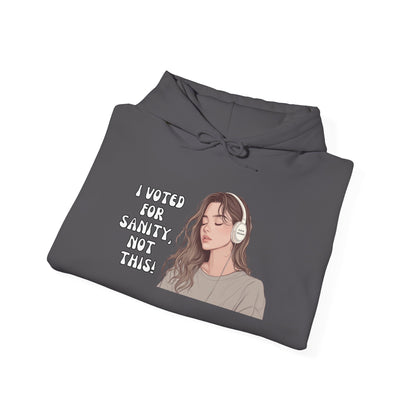 "I Voted for Sanity" Fearless Women Unisex Hoodie - Available in 4 Colors