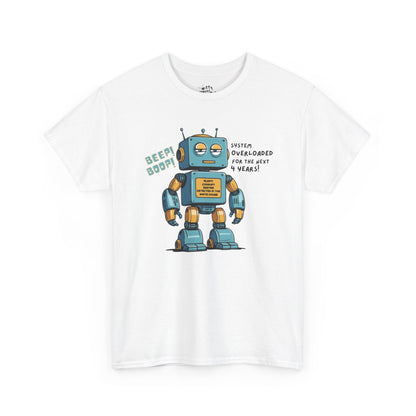 "System Overloaded!" Anti-Corruption Robot Unisex Cotton T-Shirt - Available in 7 Colors