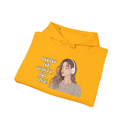 "I Voted for Sanity" Fearless Women Unisex Hoodie - Available in 4 Colors