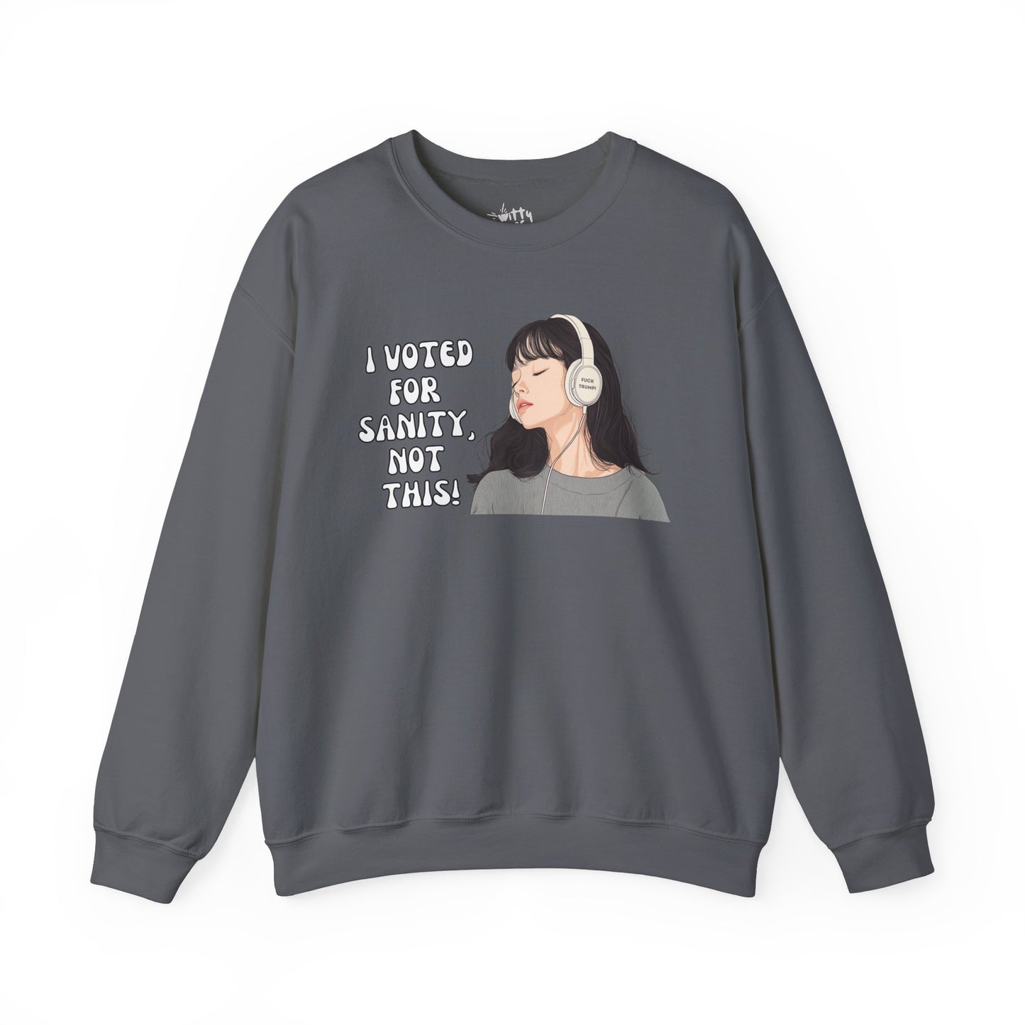 "I Voted for Sanity" Fearless Women Unisex Crewneck Sweatshirt - Available in 4 Colors