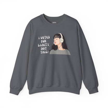 "I Voted for Sanity" Fearless Women Unisex Crewneck Sweatshirt - Available in 4 Colors