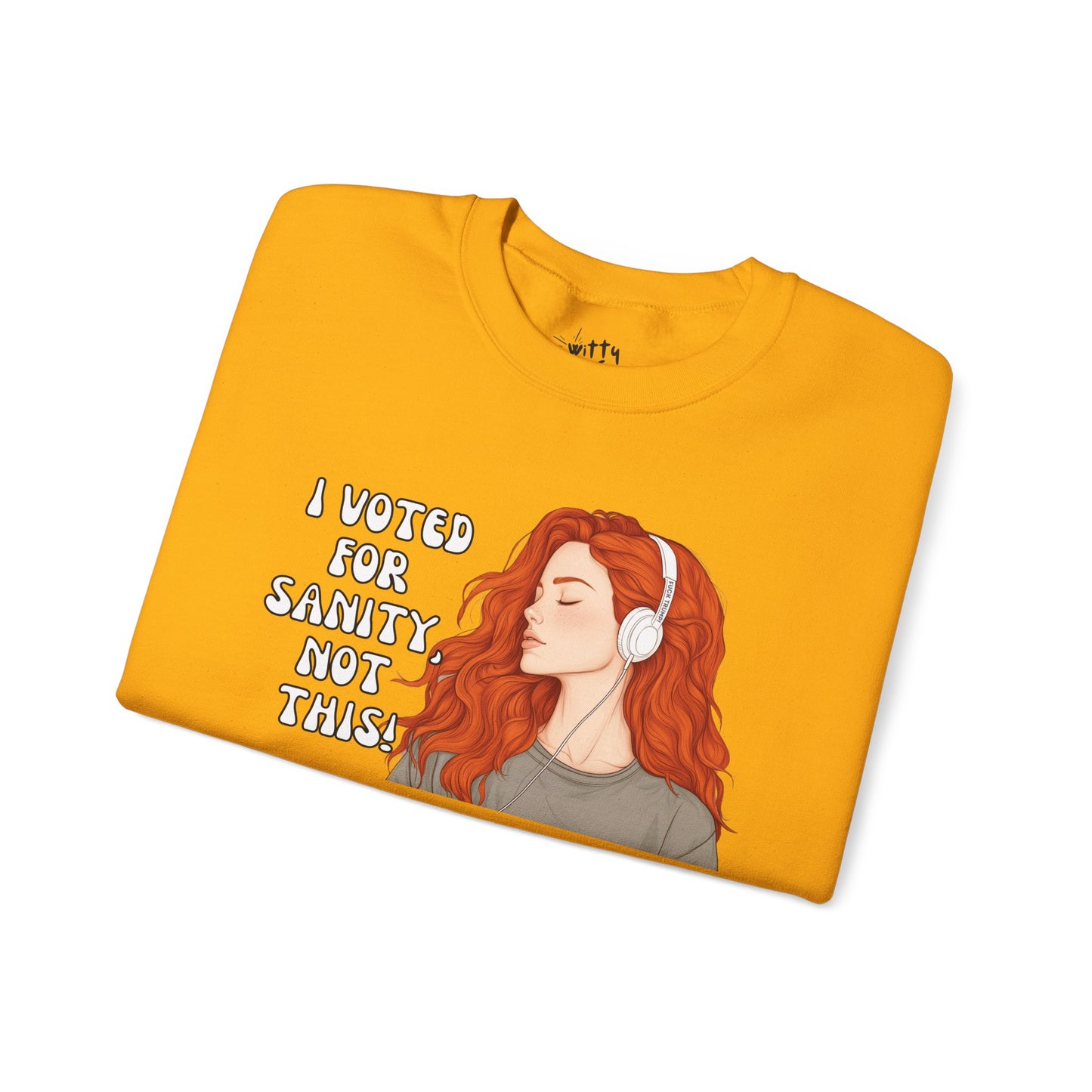"I Voted for Sanity" Fearless Women Unisex Crewneck Sweatshirt - Available in 4 Colors