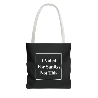 "I Voted for Sanity, Not This." Minimalist Tote Bag – 3 Sizes