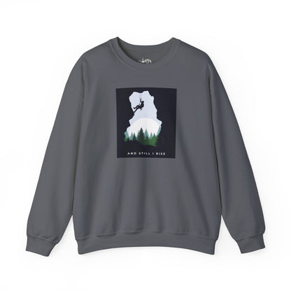 “And Still I Rise” Unisex Crewneck Sweatshirt - Available in 5 Colors