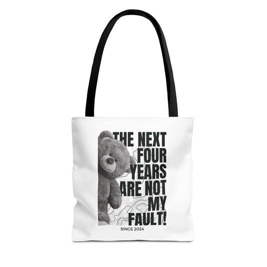 "Not My Fault!" Angry Bear Tote Bag – 3 Sizes