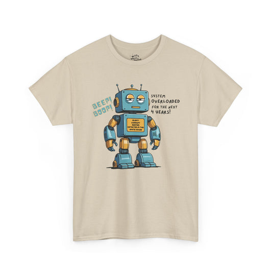 "System Overloaded!" Anti-Corruption Robot Unisex Cotton T-Shirt - Available in 5 Colors