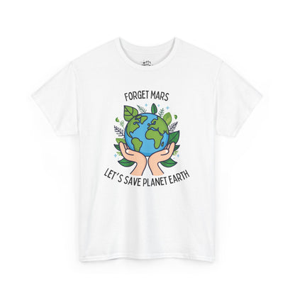 "Forget Mars" Unisex Cotton T-Shirt – Available in 4 Colors