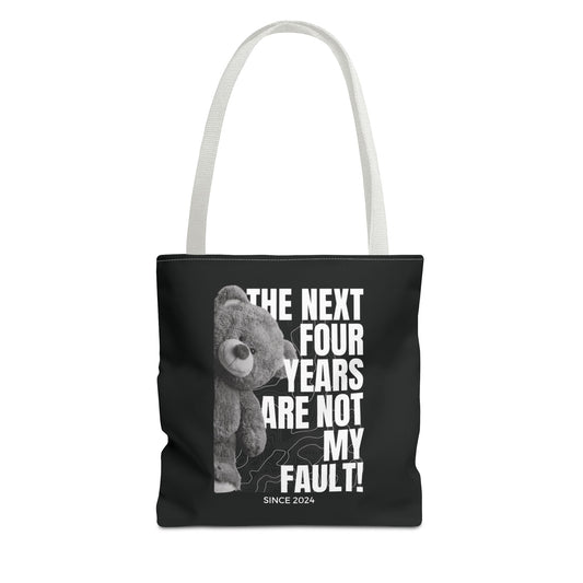 "Not My Fault!" Angry Bear Tote Bag – 3 Sizes